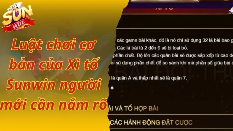Luật chơi cơ bản của Xì tố Sunwin người mới cần nắm rõ